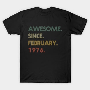 Awesome Since February 1976 T-Shirt